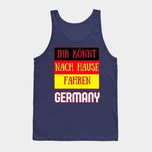 Germany Qatar World Cup 2022 - Ihr Konnt Nach Hause Fahren Tank Top